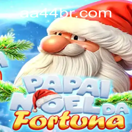 Discover the Thrills of PapaiNoeldaFortuna on AA44.com Platform-Oficial Slots Brasil